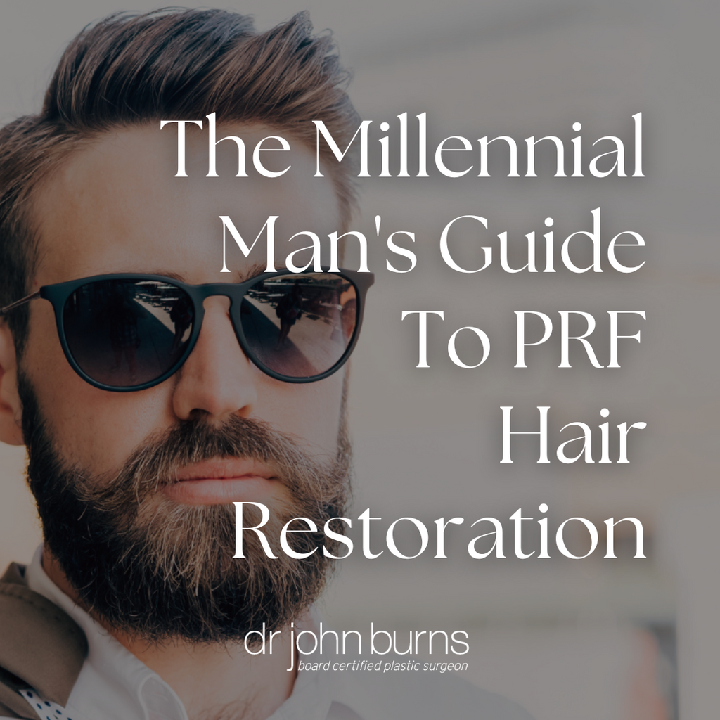 The Millennial Man's Guide To PRF Hair Restoration