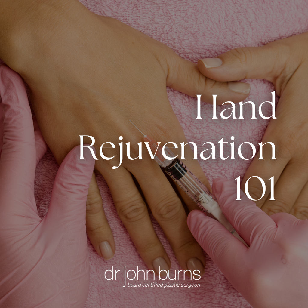 Hand Rejuvenation 101