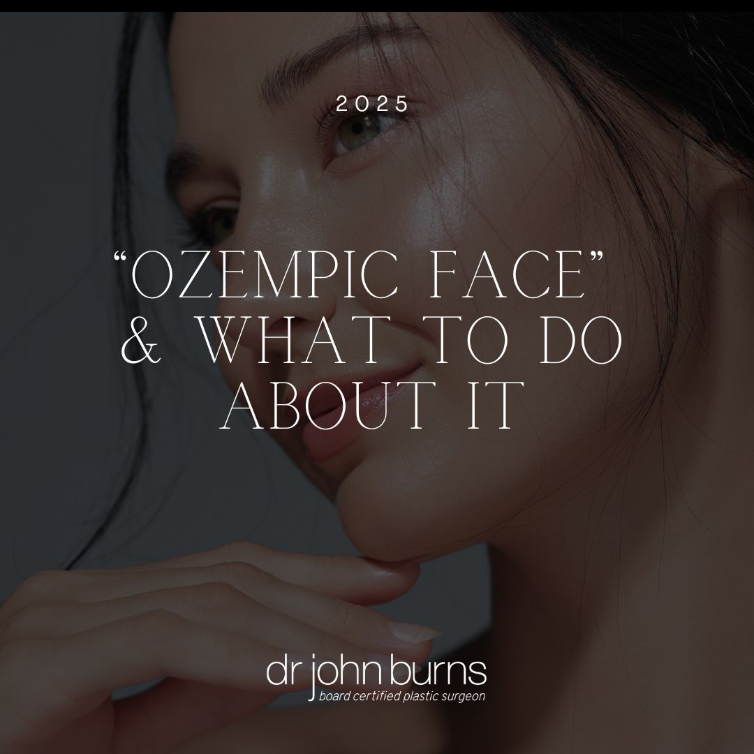 “Ozempic Face” Solutions | Facial Rejuvenation by Dr. John Burns