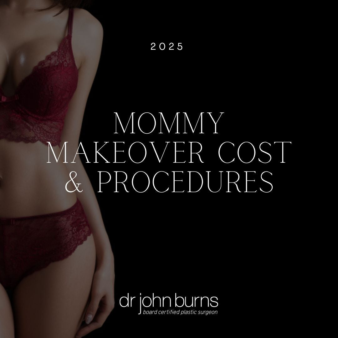 Mommy Makeover Cost & Procedures | Dr. John Burns Dallas