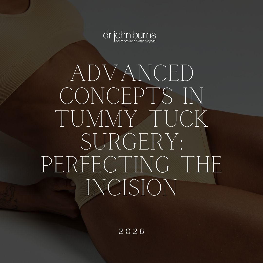 Advanced Concepts in Tummy Tuck Surgery: Perfecting the Incision