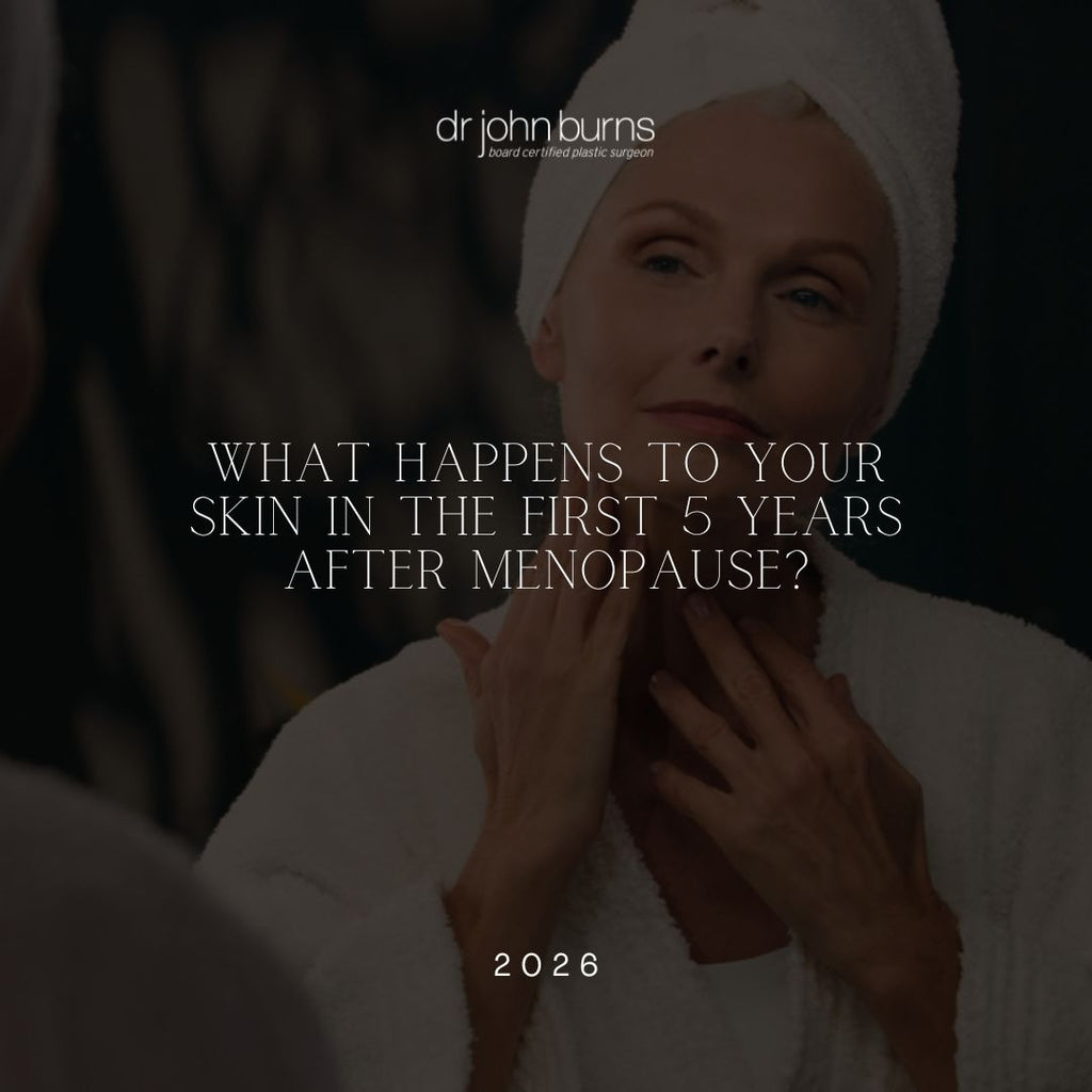 What Happens to Your Skin After Menopause? | Dr. John Burns Dallas Plastic Surgeon