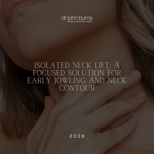 Isolated Neck Lift Dallas | Early Jowling & Jawline | Dr. Burns