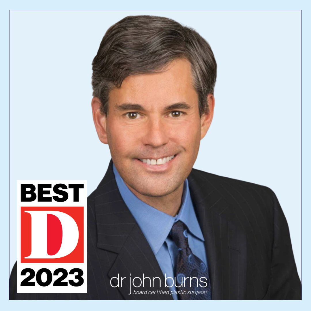 D Magazine's Best Doctors 2023- Dallas Plastic Surgeon, Dr. John Burns