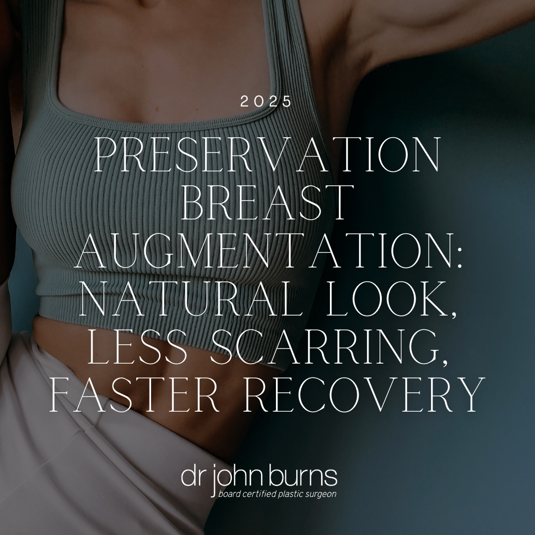 Preservation Breast Augmentation: Natural Look, Less Scarring, Faster Recovery