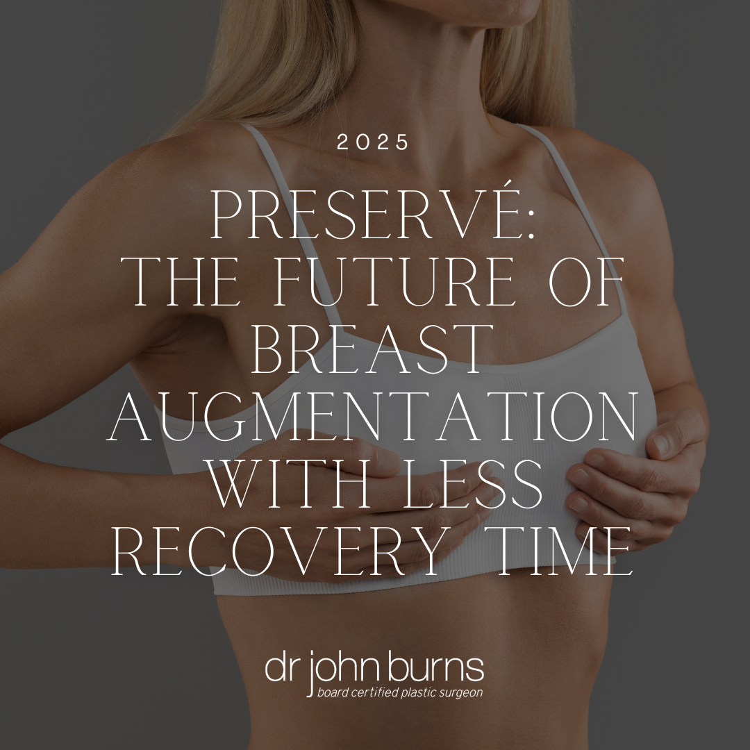 Preservé: The Future of Breast Augmentation with Less Recovery Time