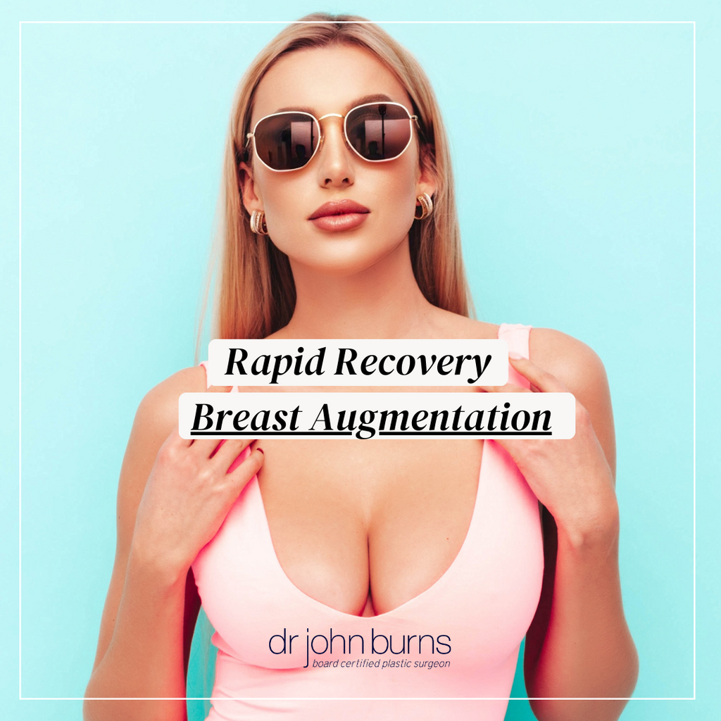 Rapid Recovery Breast Augmentation