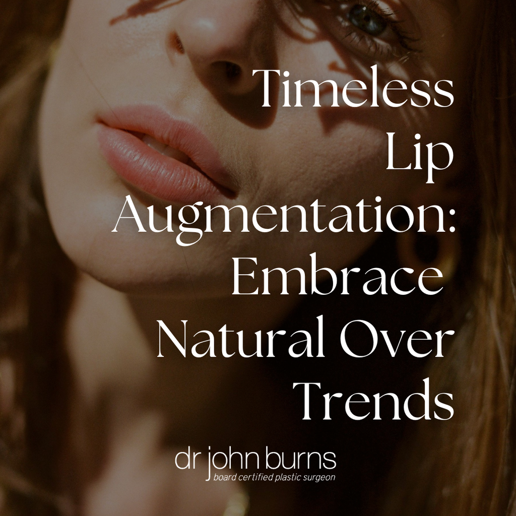 Timeless Lip Augmentation: Embrace Natural Over Trends