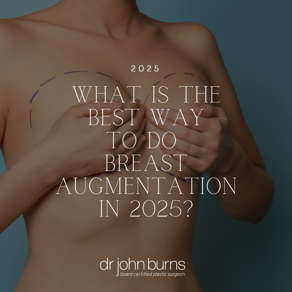 What's The Best Way To Do Breast Augmentation In 2025?