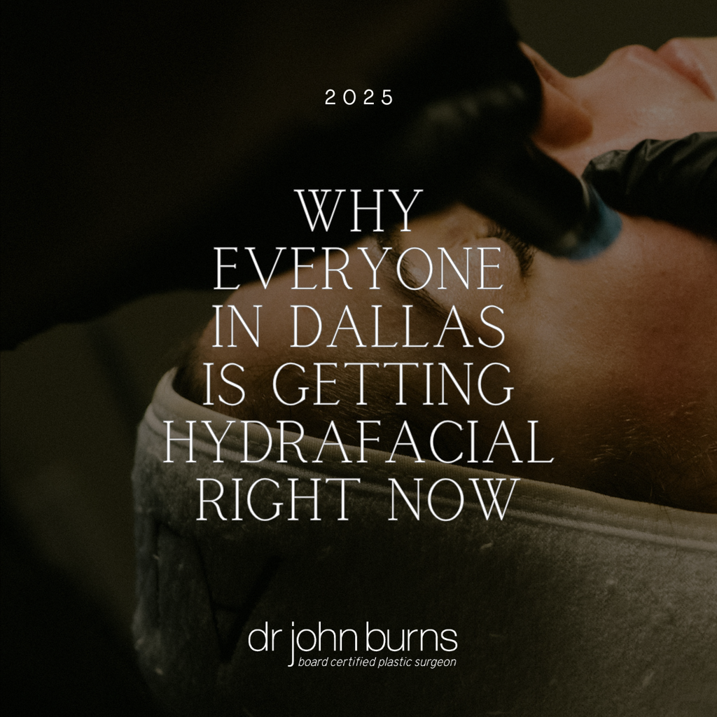 Why Everyone in Dallas Is Getting HydraFacial Right Now