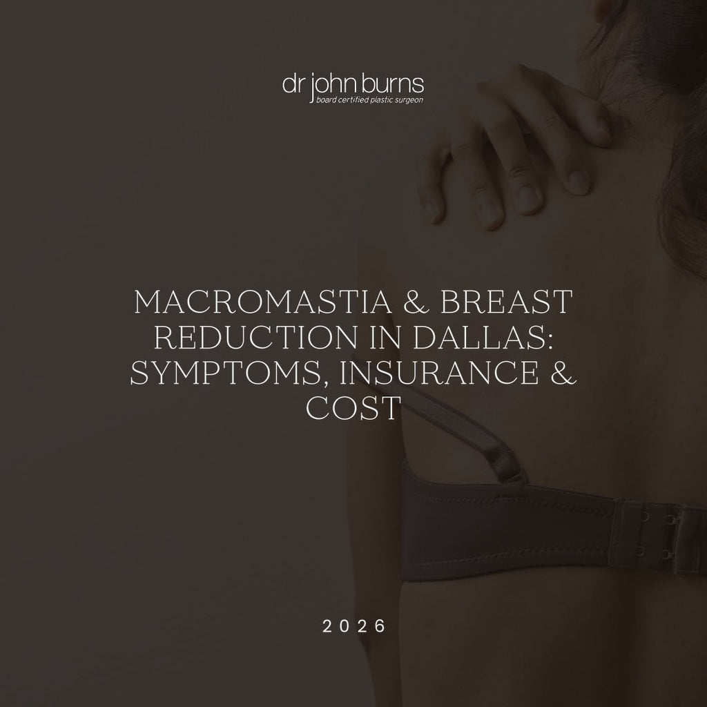 Macromastia & Breast Reduction in Dallas: Symptoms, Insurance & Cost